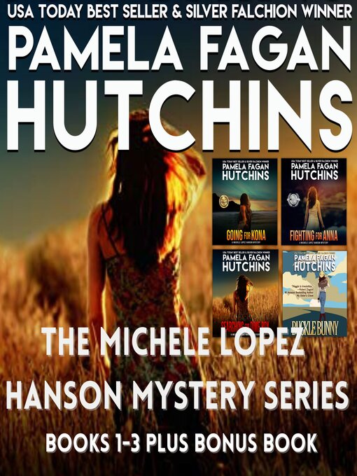 Title details for The Michele Lopez Hanson Mystery Series by Pamela Fagan Hutchins - Available